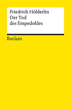 Hölderlin, Friedrich: Der Tod des Empedokles