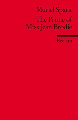 Spark, Muriel: The Prime of Miss Jean Brodie
