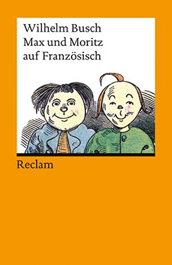Busch, Wilhelm: Max und Moritz auf Französisch