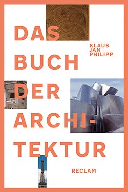 Philipp, Klaus Jan: Das Buch der Architektur