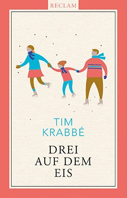 Krabbé, Tim: Drei auf dem Eis