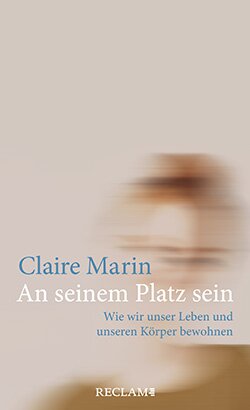 Marin, Claire: An seinem Platz sein