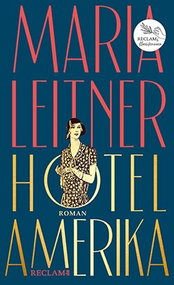 Leitner, Maria: Hotel Amerika