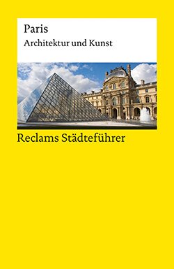 Kropmanns, Peter: Reclams Städteführer Paris