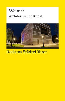 Gallas, Klaus: Reclams Städteführer Weimar