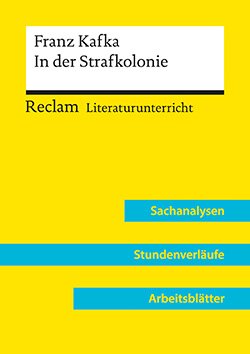 Abraham, Ulf: Franz Kafka: In der Strafkolonie (Lehrerband)