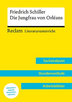 Neubauer, Martin: Friedrich Schiller: Die Jungfrau von Orléans (Lehrerband)