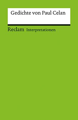 : Interpretationen. Gedichte von Paul Celan