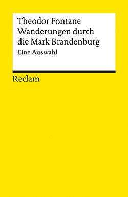 Fontane, Theodor: Wanderungen durch die Mark Brandenburg
