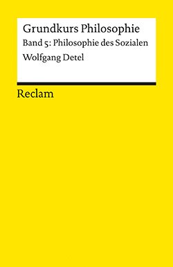 Detel, Wolfgang: Grundkurs Philosophie 5