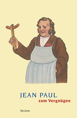 : Jean Paul zum Vergnügen