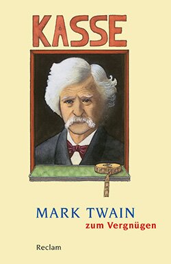 : Mark Twain zum Vergnügen