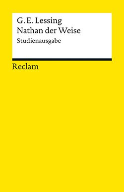 Lessing, Gotthold Ephraim: Nathan der Weise (Studienausgabe)