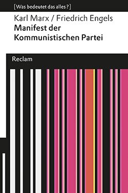 Marx, Karl; Engels, Friedrich: Manifest der Kommunistischen Partei