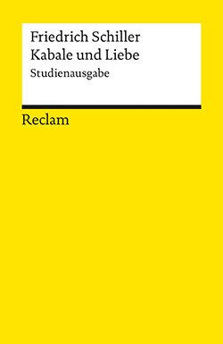 Schiller, Friedrich: Kabale und Liebe (Studienausgabe)