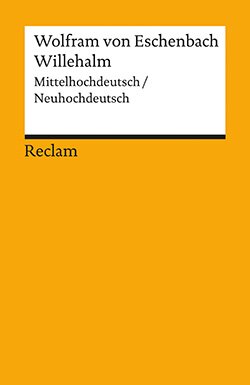 Wolfram von Eschenbach: Willehalm
