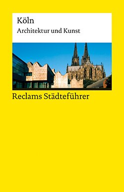 Kier, Hiltrud: Reclams Städteführer Köln