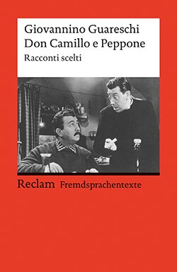 Guareschi, Giovannino: Don Camillo e Peppone