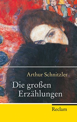 Schnitzler, Arthur: Die großen Erzählungen