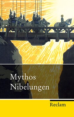 : Mythos Nibelungen