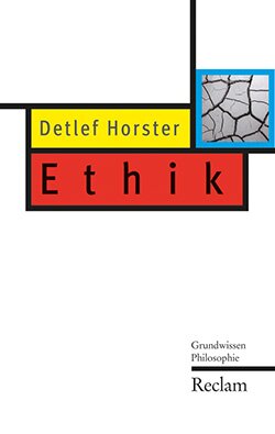 Horster, Detlef: Ethik