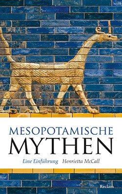 McCall, Henrietta: Mesopotamische Mythen