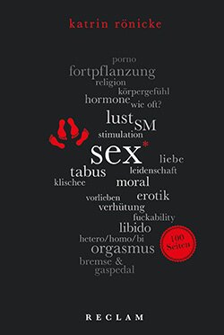 Rönicke, Katrin: Sex. 100 Seiten