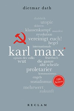 Dath, Dietmar: Karl Marx. 100 Seiten