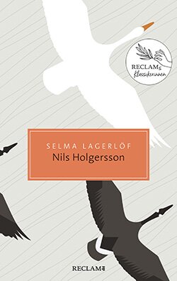 Lagerlöf, Selma: Nils Holgerssons wunderbare Reise durch Schweden