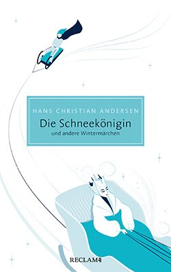 Andersen, Hans Christian: Die Schneekönigin und andere Wintermärchen