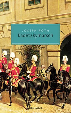 Roth, Joseph: Radetzkymarsch