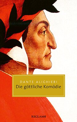 Dante Alighieri: Die Göttliche Komödie