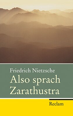 Nietzsche, Friedrich: Also sprach Zarathustra