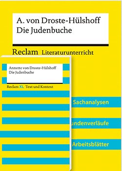Droste-Hülshoff, Annette von; Niklas, Annemarie: Lehrerpaket »Annette von Droste-Hülshoff: Die Judenbuche«: Textausgabe und Lehrerband