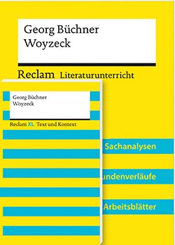 Büchner, Georg; Hoff, Nadine; Wirthwein, Heike: Lehrerpaket »Georg Büchner: Woyzeck«: Textausgabe und Lehrerband