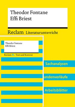: Lehrerpaket »Theodor Fontane: Effi Briest«: Textausgabe und Lehrerband