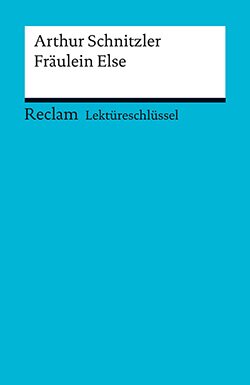 Heizmann, Bertold: Lektüreschlüssel. Arthur Schnitzler: Fräulein Else (PDF)