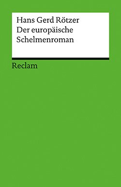 Rötzer, Hans Gerd: Der europäische Schelmenromann (PDF)