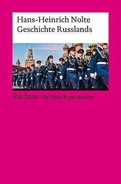Nolte, Hans-Heinrich: Geschichte Russlands (PDF)