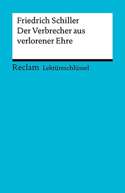 Poppe, Reiner: Lektüreschlüssel. Friedrich Schiller: Der Verbrecher aus verlorener Ehre (EPUB)
