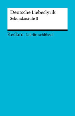 Frank, Ursula: Lektüreschlüssel. Deutsche Liebeslyrik (EPUB)
