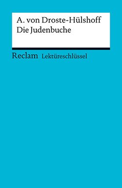 Völkl, Bernd: Lektüreschlüssel. Annette von Droste-Hülshoff: Die Judenbuche (EPUB)