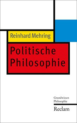 Mehring, Reinhard: Politische Philosophie (EPUB)