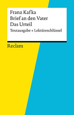 : Textausgabe + Lektüreschlüssel. Franz Kafka: Brief an den Vater / Das Urteil (EPUB)