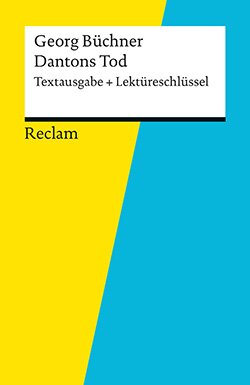 : Textausgabe + Lektüreschlüssel. Georg Büchner: Dantons Tod (EPUB)