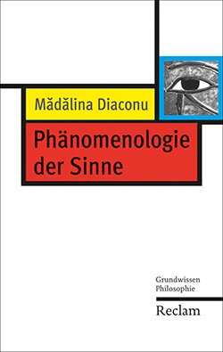 Diaconu, Mǎdǎlina: Phänomenologie der Sinne (EPUB)