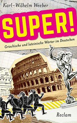 Weeber, Karl-Wilhelm: Super! (EPUB)