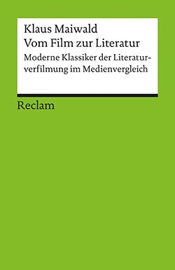 Maiwald, Klaus: Vom Film zur Literatur (EPUB)