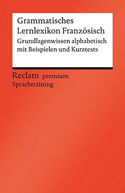 Hohmann, Heinz-Otto: Grammatisches Lernlexikon Französisch (EPUB)