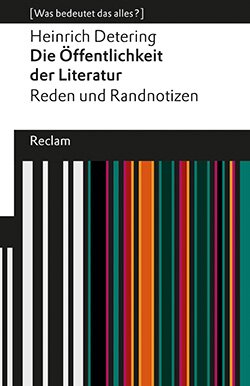 Detering, Heinrich: Die Öffentlichkeit der Literatur (EPUB)